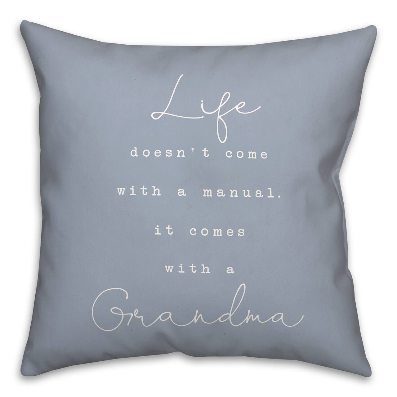 Life Comes With A Grandma Throw Pillow